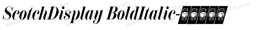 ScotchDisplay BoldItalic字体转换